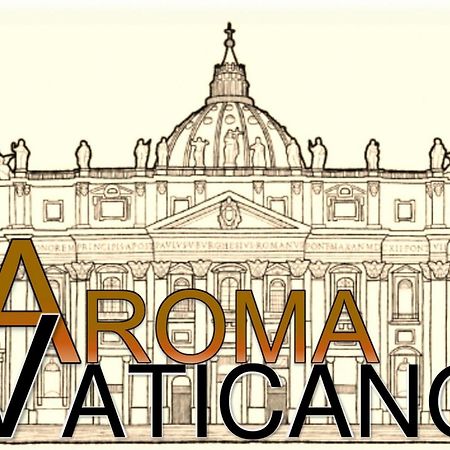 Aroma Vaticano - L'Aroma Di Roma Dış mekan fotoğraf